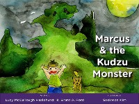 Cover Marcus & the Kudzu Monster