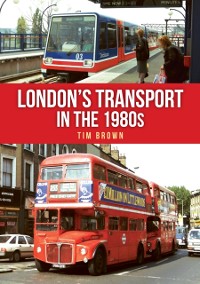 Cover London's Transport in the 1980s