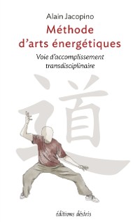 Cover Méthode d''arts énergétiques