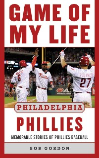 Cover Game of My Life Philadelphia Phillies