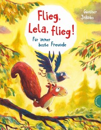 Cover Pino und Lela: Flieg, Lela, flieg!