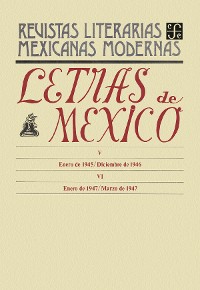 Cover Letras de México V, enero de 1945 - diciembre de 1946 - VI, enero-marzo de 1947