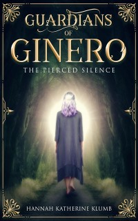 Cover Guardians of Ginero : The Pierced Silence