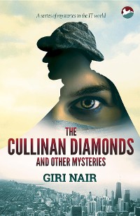 Cover The Cullinan Diamonds and Other Mysteries