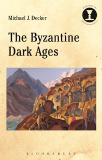 Cover The Byzantine Dark Ages