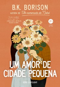 Cover Um amor de cidade pequena (Vol. 2 Série Lovelight)