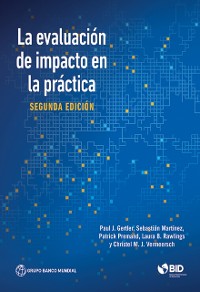 Cover La evaluacion de impacto en la practica, Segunda edicion