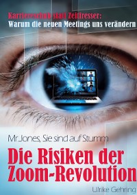 Cover Die Risiken der Zoom-Revolution