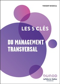 Cover Les 5 clés du management transversal