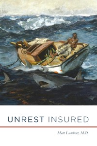 Cover Unrest Insured