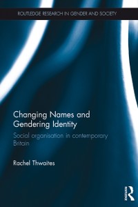 Cover Changing Names and Gendering Identity
