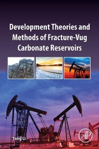 Cover Development Theories and Methods of Fracture-Vug Carbonate Reservoirs