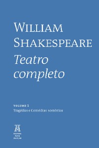 Cover William Shakespeare - Teatro Completo - Volume I