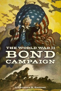 Cover The World War II Bond Campaign