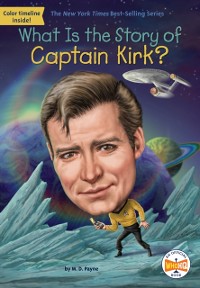 Cover What Is the Story of Captain Kirk?
