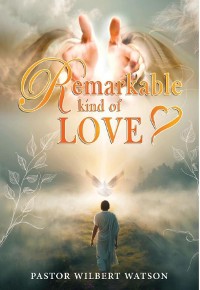 Cover REMARKABLE KIND OF LOVE