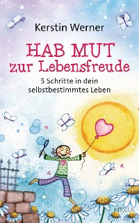 Cover Hab Mut zur Lebensfreude