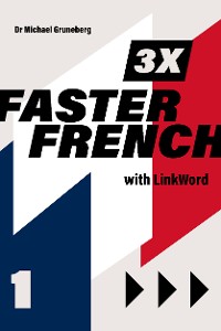 Cover 3 x Faster French 1 with Linkword