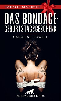 Cover Das Bondage-Geburtstagsgeschenk | Erotische Geschichte