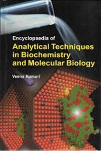 Cover Encyclopaedia Of Analytical Techniques In Biochemistry And Molecular Biology: Advances In Biochemistry
