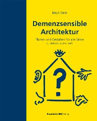Cover Demenzsensible Architektur.