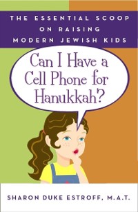 Cover Can I Have a Cell Phone for Hanukkah?