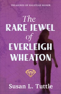 Cover Rare Jewel of Everleigh Wheaton