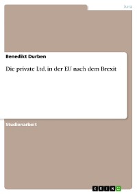 Cover Die private Ltd. in der EU nach dem Brexit