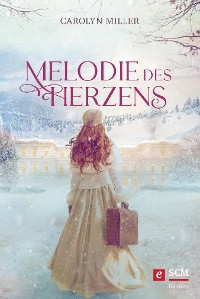 Cover Melodie des Herzens