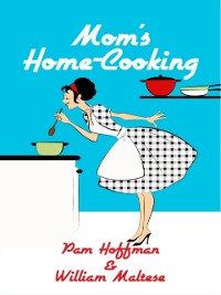 Cover Mom's Home-Cooking