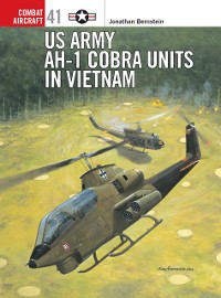 Cover US Army AH-1 Cobra Units in Vietnam