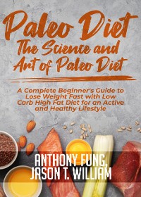 Cover Paleo Diet - The Science and Art of Paleo Diet
