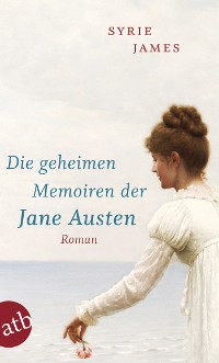 Cover Die geheimen Memoiren der Jane Austen