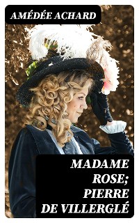 Cover Madame Rose; Pierre de Villerglé