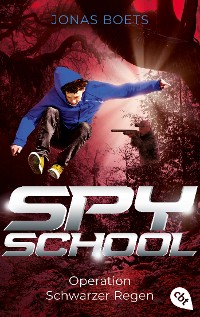 Cover Spy School - Operation Schwarzer Regen