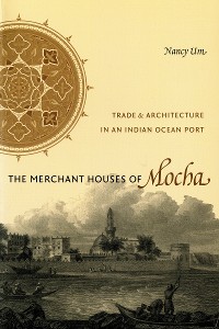 Cover The Merchant Houses of Mocha
