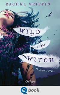 Cover Wild Is the Witch. Verfluchte Nähe
