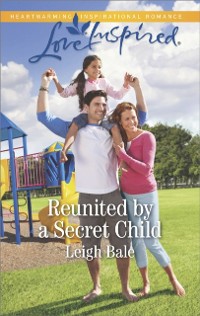 Cover Reunited By A Secret Child