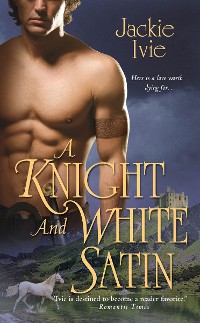 Cover A Knight and White Satin