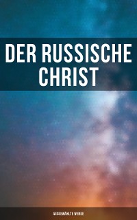 Cover Der russische Christ: Ausgewählte Werke
