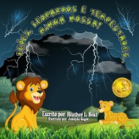 Cover Leões, Leopardos e Tempestades..minha nossa! (Portuguese Edition)