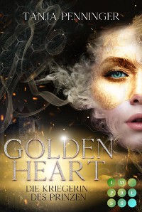 Cover Golden Heart 1: Die Kriegerin des Prinzen