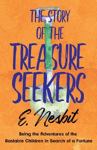 Cover The Story of the Treasure Seekers