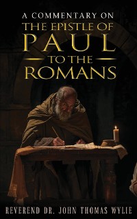 Cover A Commentary on the Epistle of Paul to the Romans