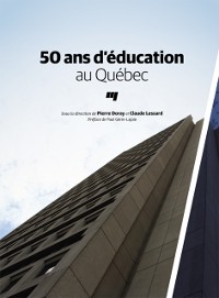 Cover 50 ans d''éducation au Québec