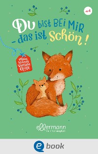 Cover Mein kleines Vorleseglück. Du bist bei mir - das ist schön!