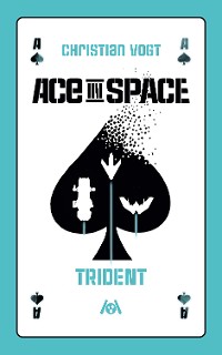 Cover Ace in Space – Trident