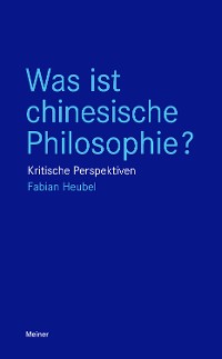 Cover Was ist chinesische Philosophie?