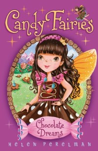 Cover Candy Fairies: 1 Chocolate Dreams