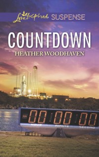 Cover Countdown (Mills & Boon Love Inspired Suspense)
